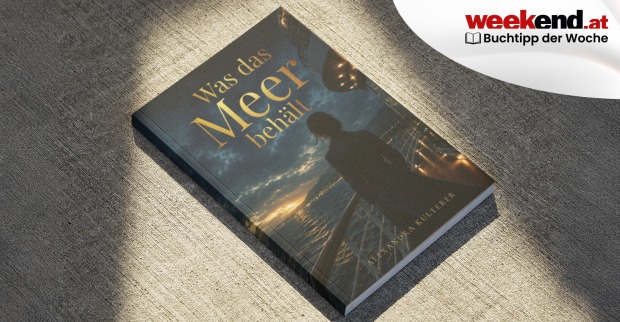„Was das Meer behält“ von Alexandra Kulterer als Buchtipp der Woche auf weekend.at.